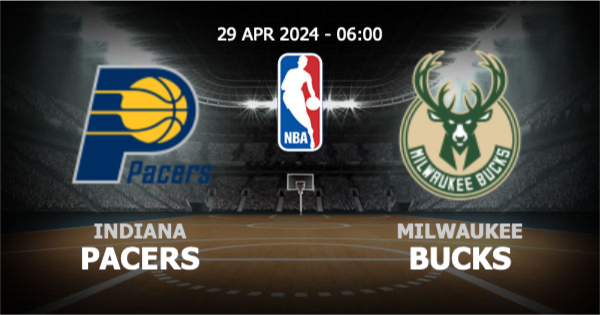 ambbetevo วิเคราะห์ NBA อินเดียนา เพเซอร์ส vs มิลวอคกี บัคส์ วันจันทร์ที่ 29 เมษายน 2567